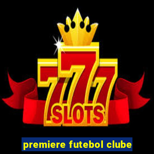 premiere futebol clube